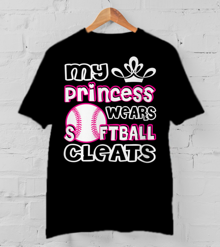 My Princess Wears Softball Cleats T-Shirt