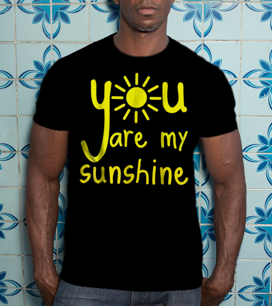 You Are My Sunshine Cute Matching My Sunshine T-Shirt