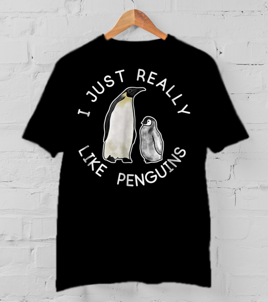 I Just Really Like Penguins Penguin Lover T-Shirt