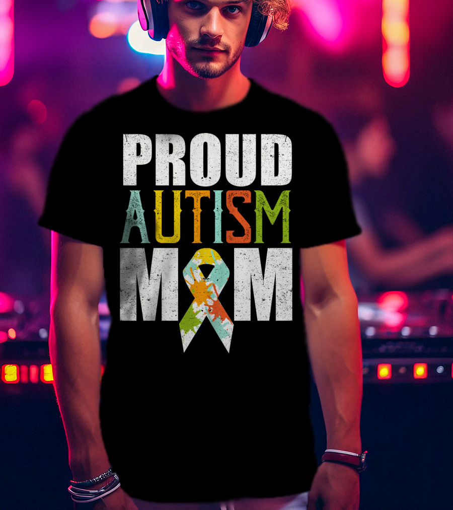 Proud Autism Mom Multicolor Awareness T-Shirt