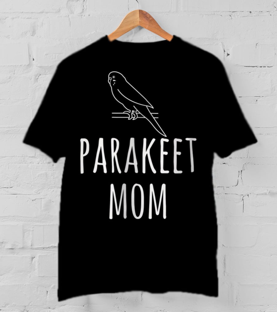 Parakeet Mom Budgie Lover Woman Tee42 T-Shirt