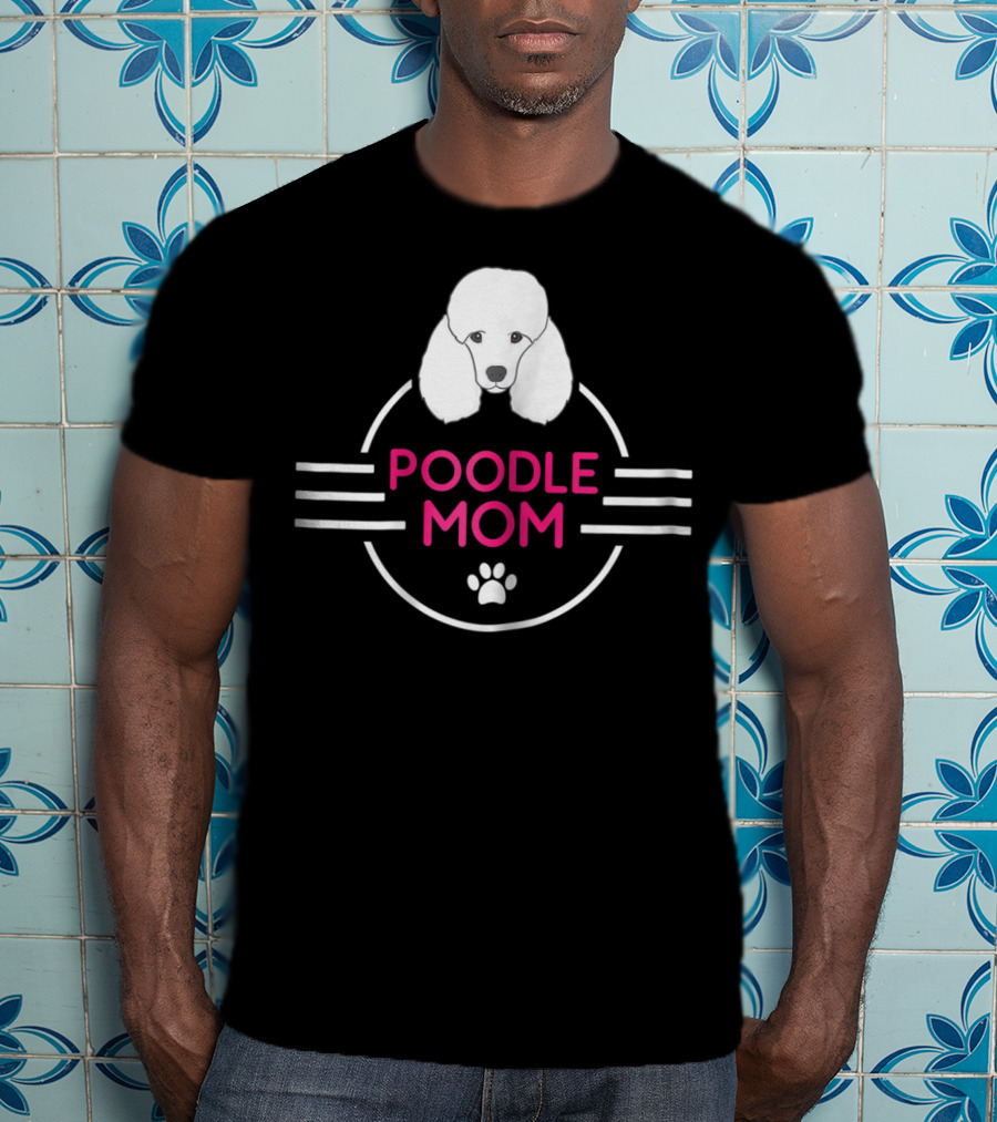 POODLE MOM T-Shirt