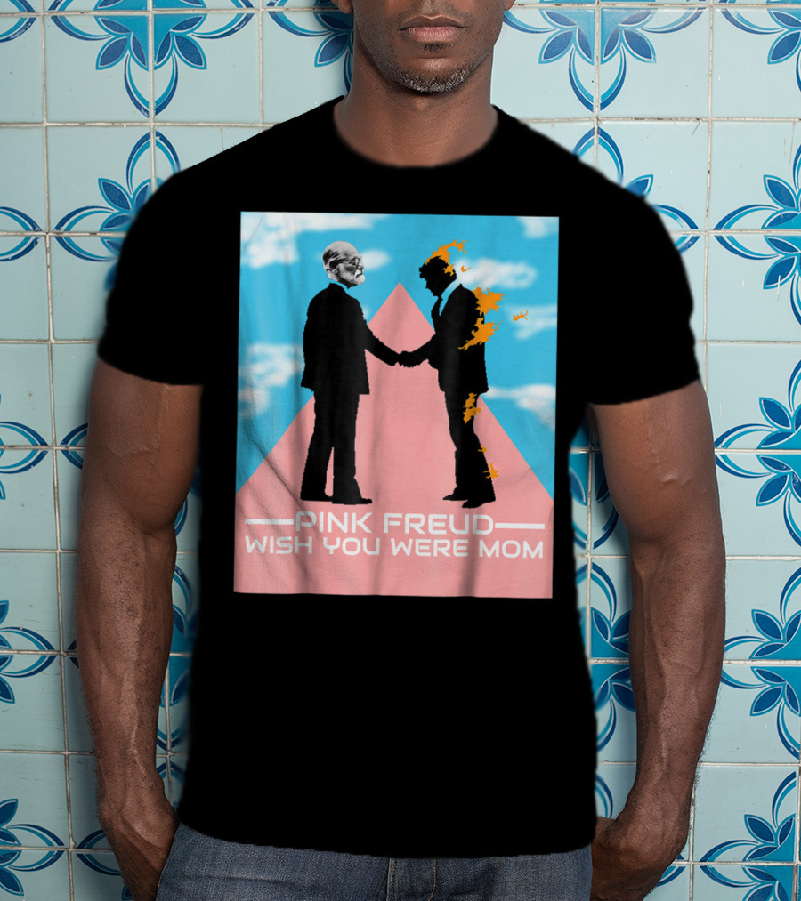 Pink Freud Wish You Were Mom Band Silhouettes On Pink Triangle With Blue Sky Background T-Shirt
