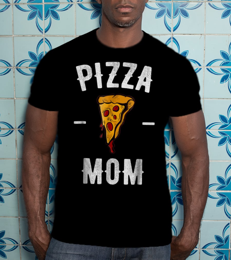 Pizza Mom Pizza Lover Pizza Slice T-Shirt