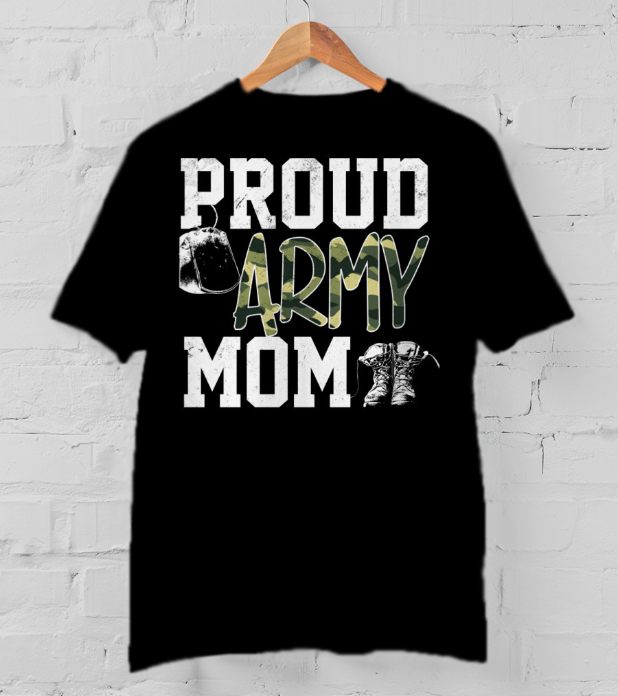 Proud Army Mom Boots Helmet Camouflage Text T-Shirt