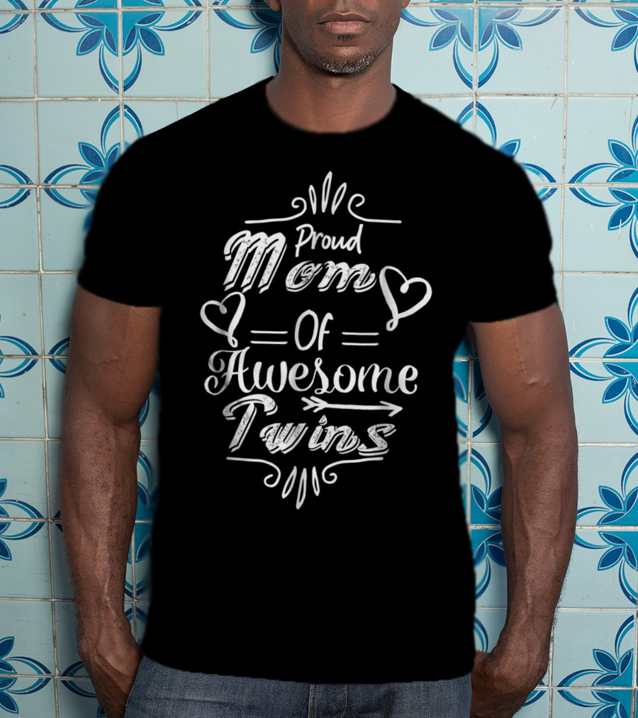 Proud Mom Of Awesome Twins T-Shirt
