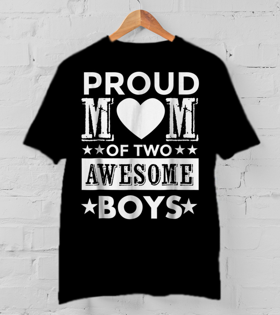 Proud Mom Heart Of Two Awesome Stars Boys T-Shirt