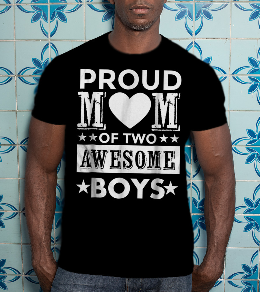 Proud Mom Heart Of Two Awesome Stars Boys T-Shirt