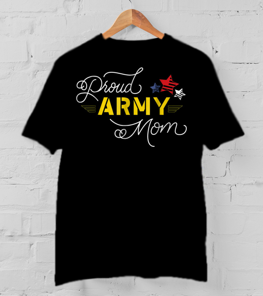 Proud Army Mom Stars Military Family T-Shirt