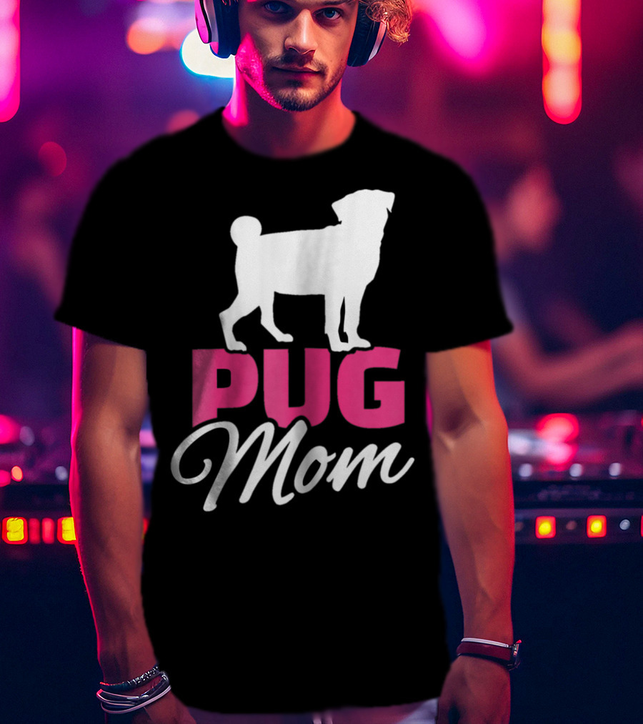 Pug Mom T-Shirt