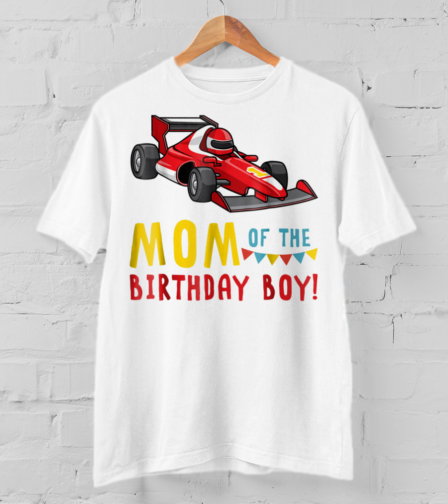 Mom Of The Birthday Boy Racer Car T-Shirt