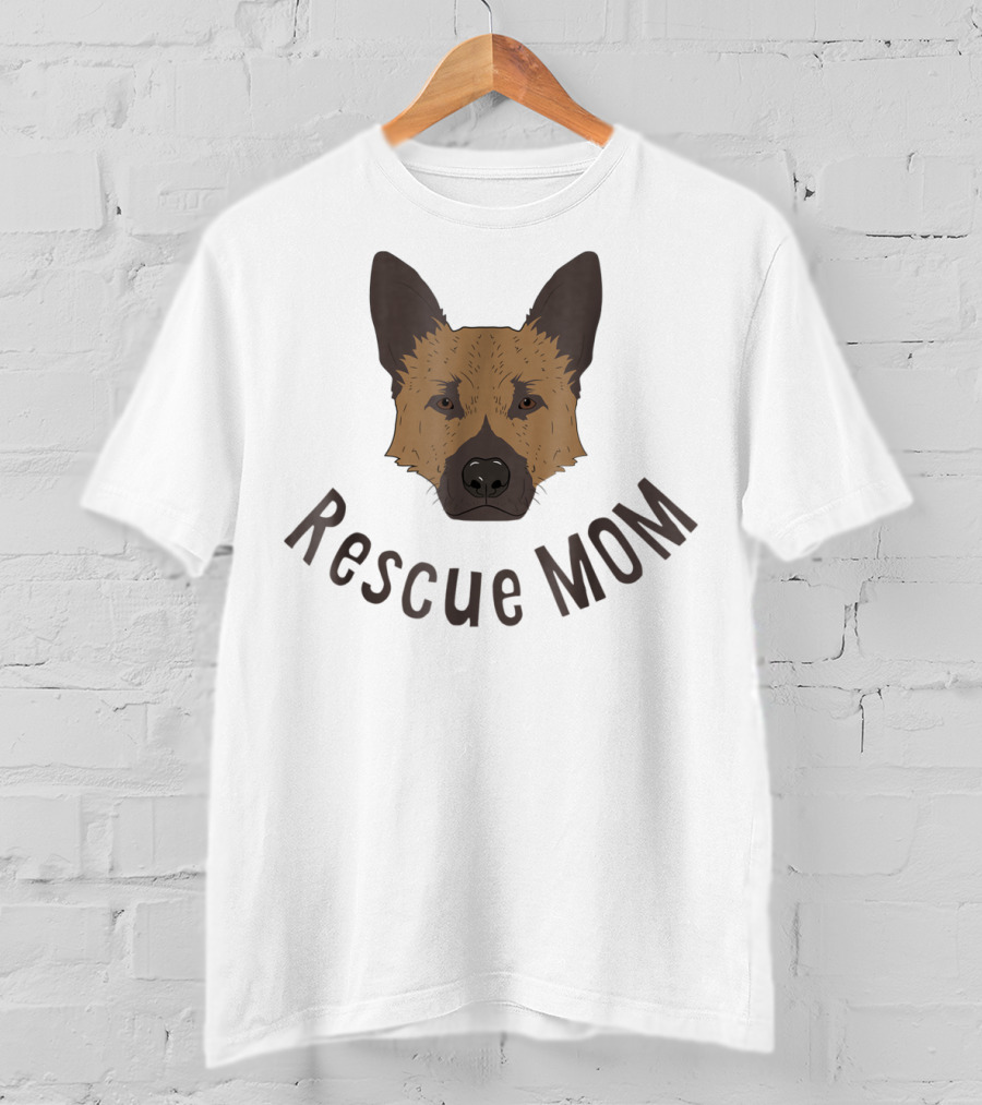 Rescue Mom Love My German Shepherd Rescue Dog German Shepherd Rescue Mom T-Shirt