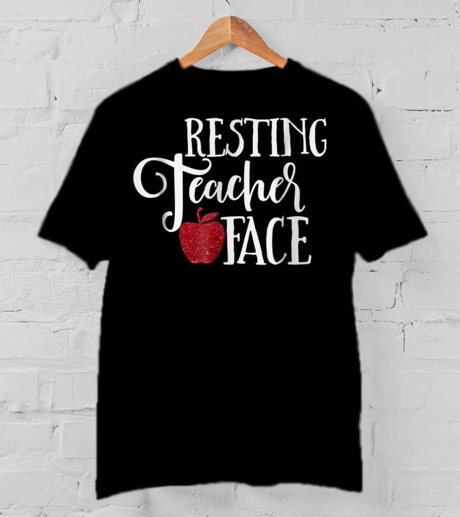Resting Teacher Face Apple School Funny Mom Wife T-Shirt