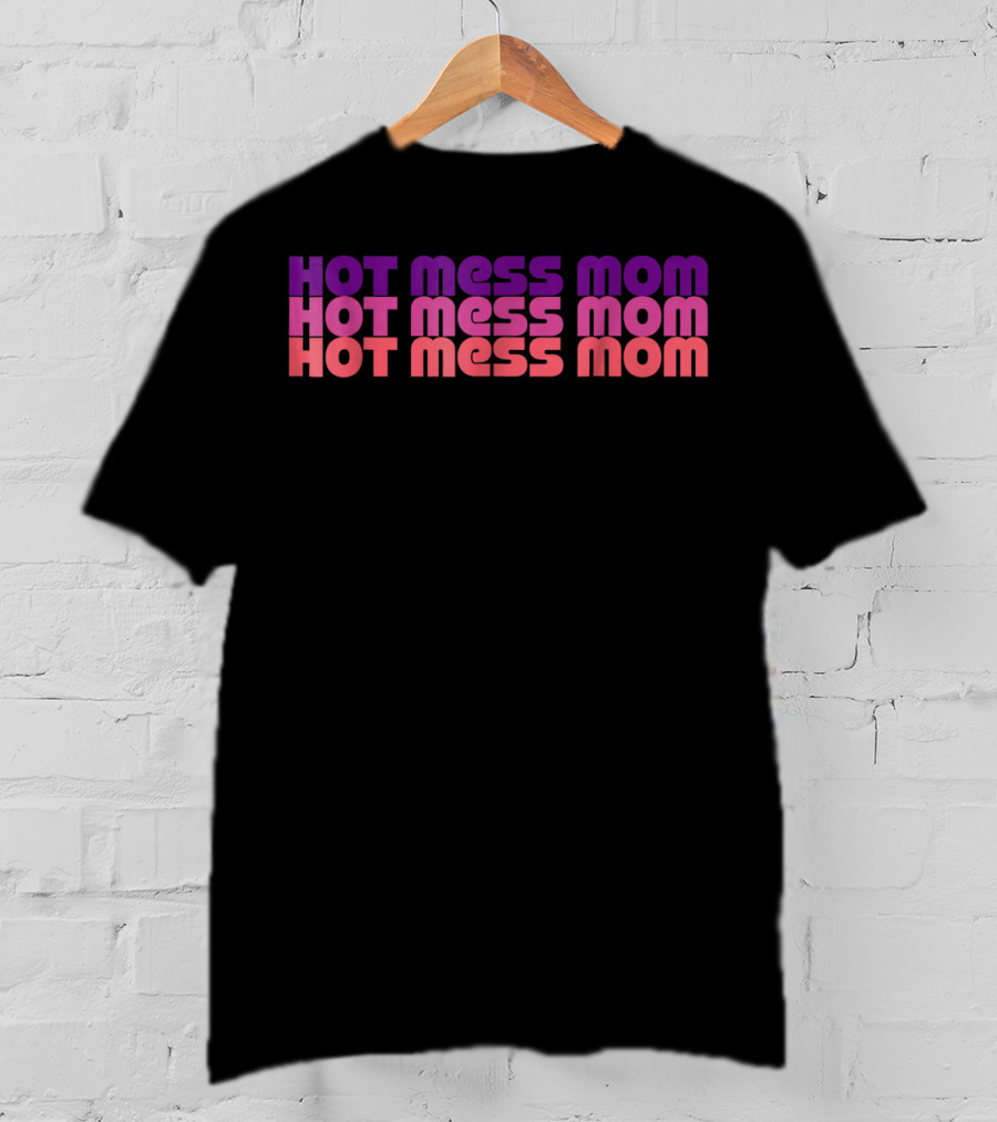 Retro 70s Style Vintage Hot Mess Mom Gradient Typography T-Shirt