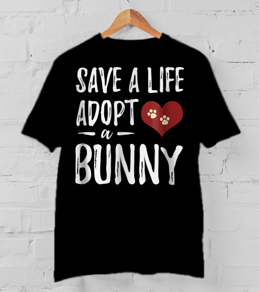 Save A Life Adopt A Bunny Heart Paw Prints T-Shirt