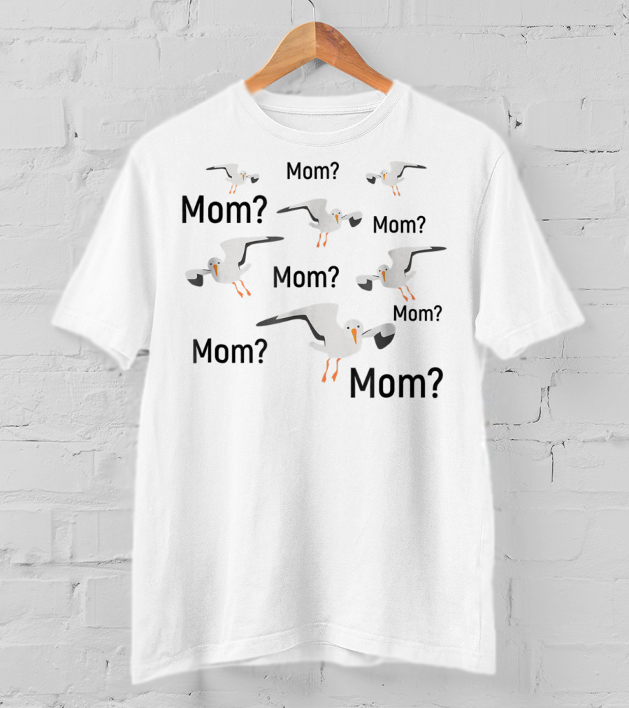 Seagull Mom Mom Funny Mothers Mom? Parenthood Birds Flying T-Shirt