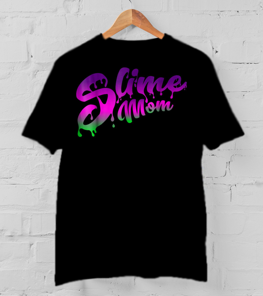 Slime Mom Fun Slime For Mothers In Dripping Pink Green Text T-Shirt