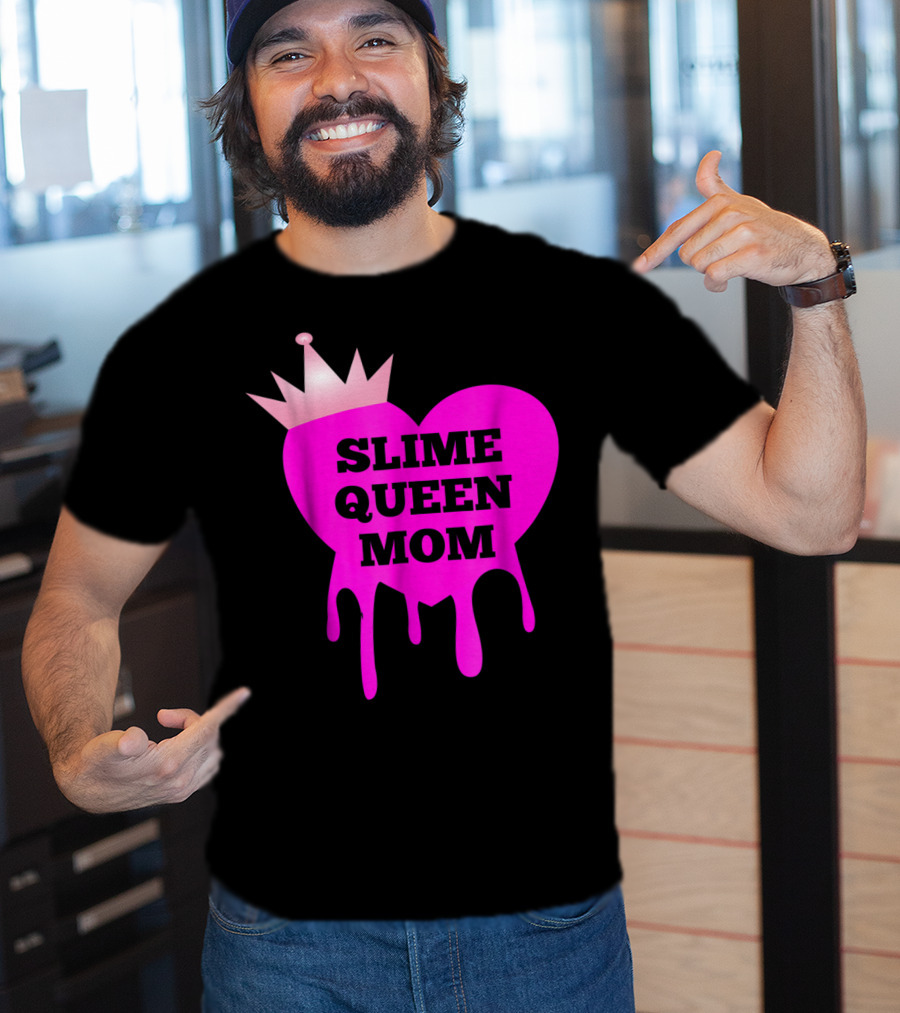 Slime Queen Mom Heart With Crown Birthday Theme Party Girl Tween T-Shirt