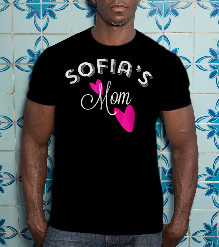 SOFIA'S Mom With Pink Hearts T-Shirt