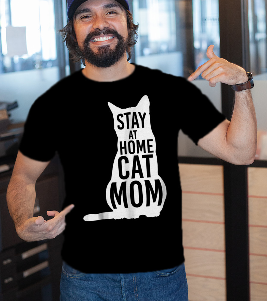 Stay At Home Cat Mom Silhouette For Cat Moms T-Shirt