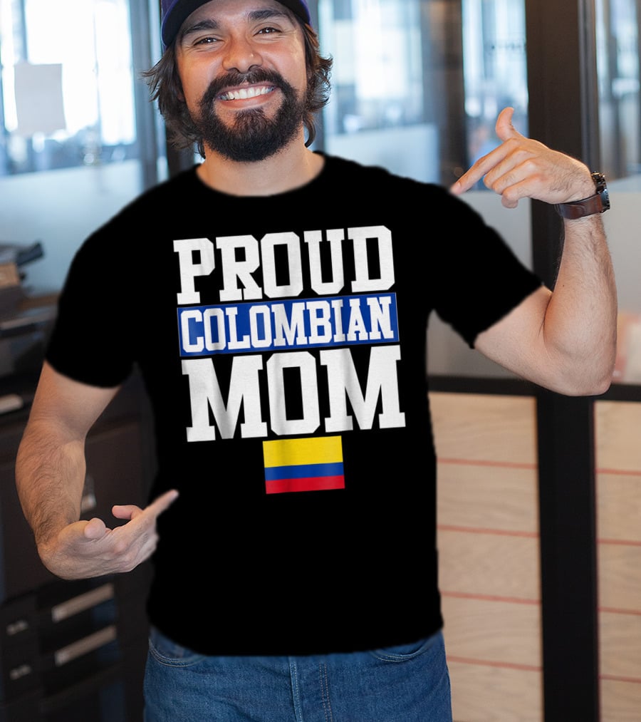 Proud Colombian Mom With Flag T-Shirt