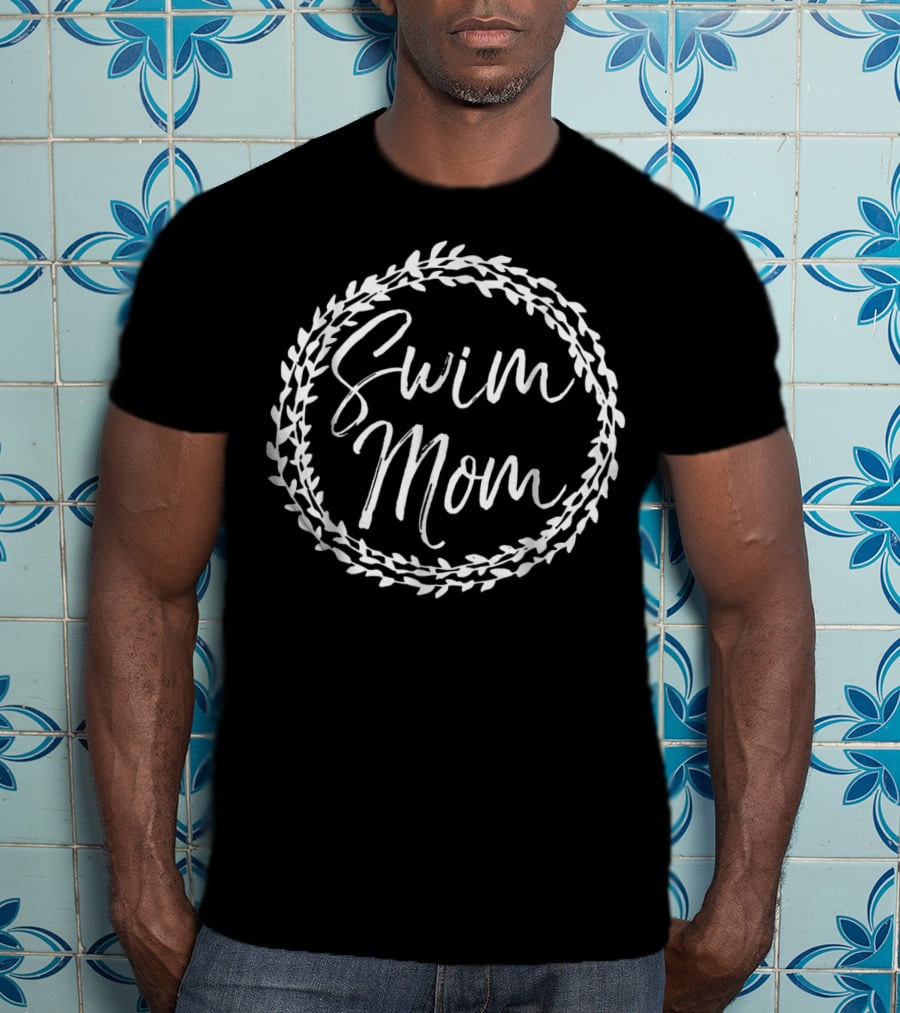 Swim Mom Cute School Sports Swimming Wreath T-Shirt