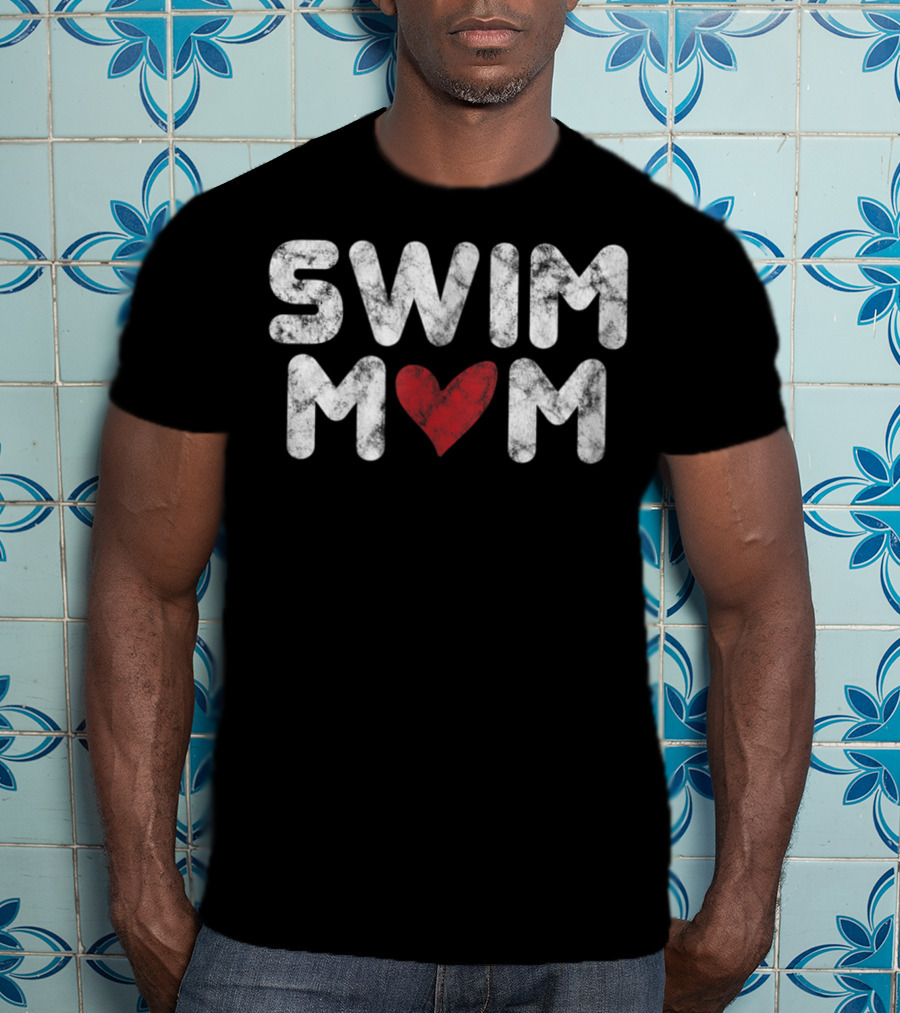 Swim Mom Heart Best Fun Unique T-Shirt