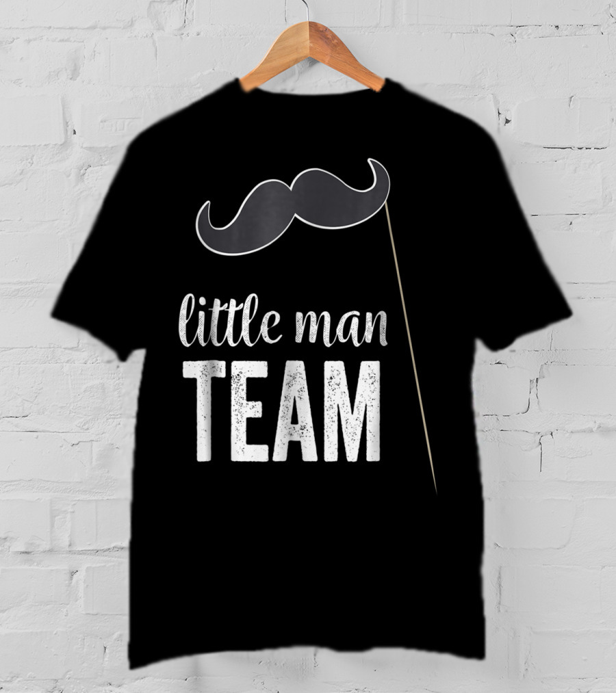 Little Man Team Mustache Gender Reveal Party T-Shirt