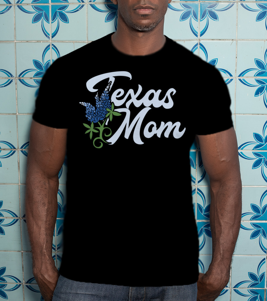 Texas Mom Texan Pride Texas Bluebonnets Texas59 T-Shirt