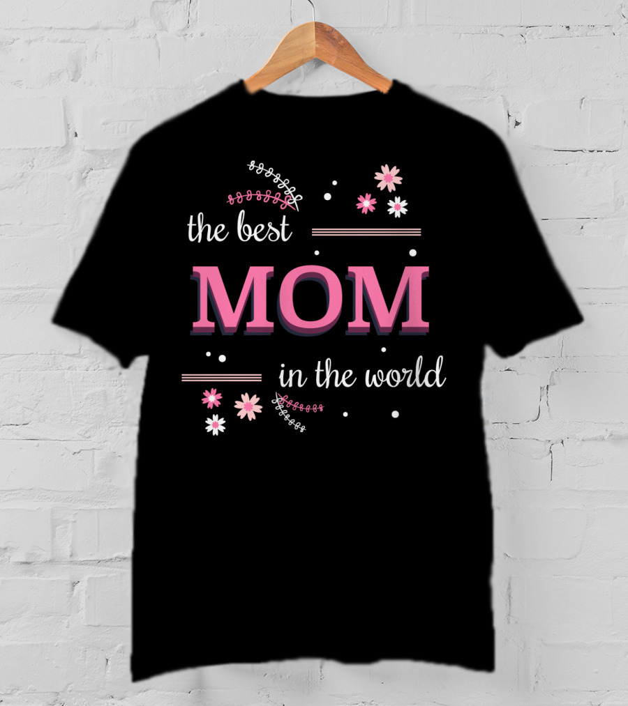 The Best Mom In The World Pink White Flowers And Dots T-Shirt