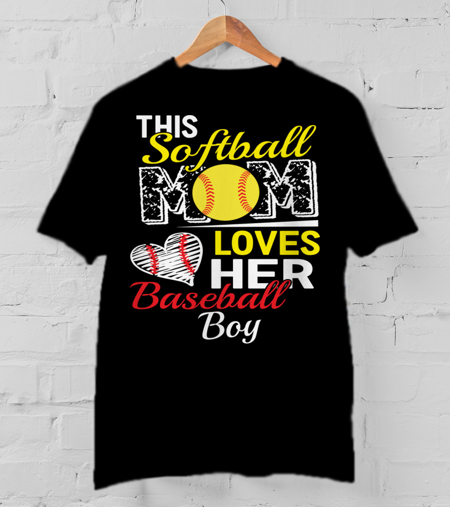 This Softball Mom Loves Her Baseball Boy T-Shirt