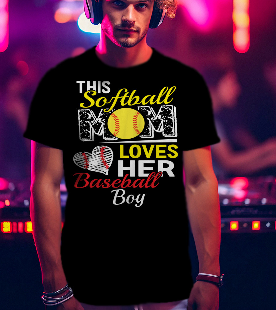 This Softball Mom Loves Her Baseball Boy T-Shirt