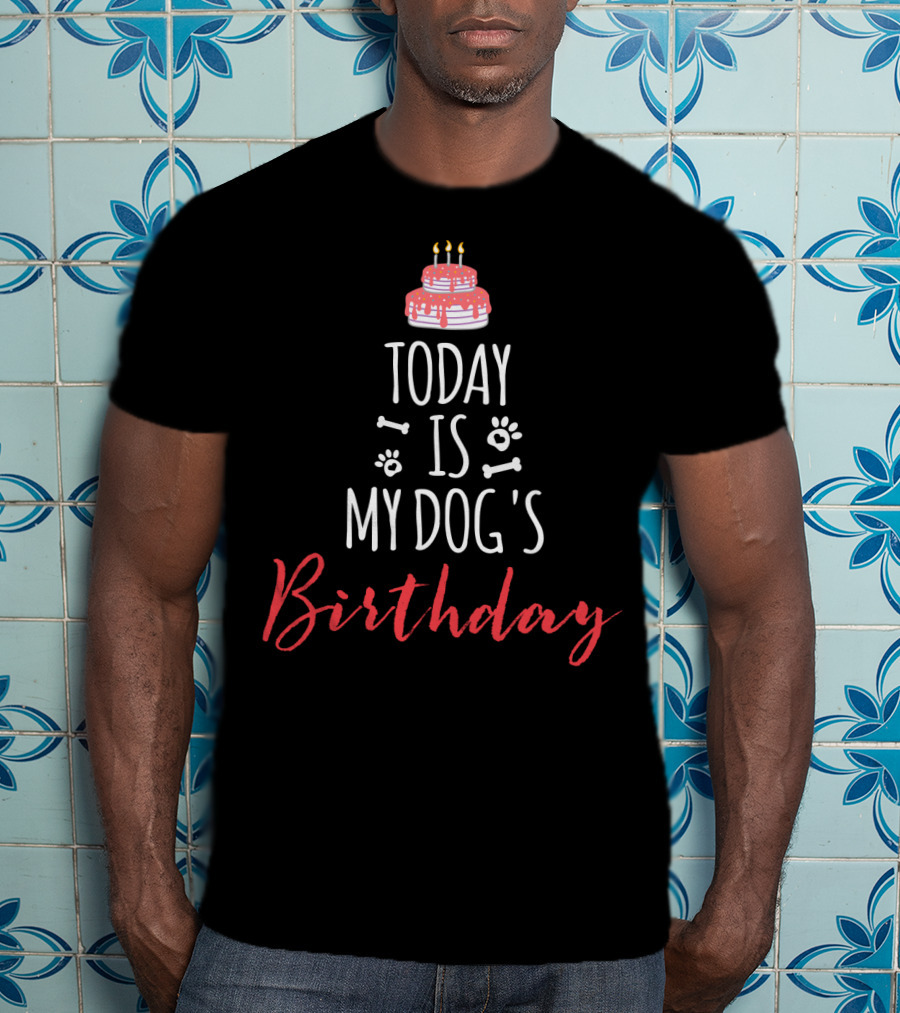 Today Is My Dog's Birthday Cake Candles Paw Prints Bones T-Shirt