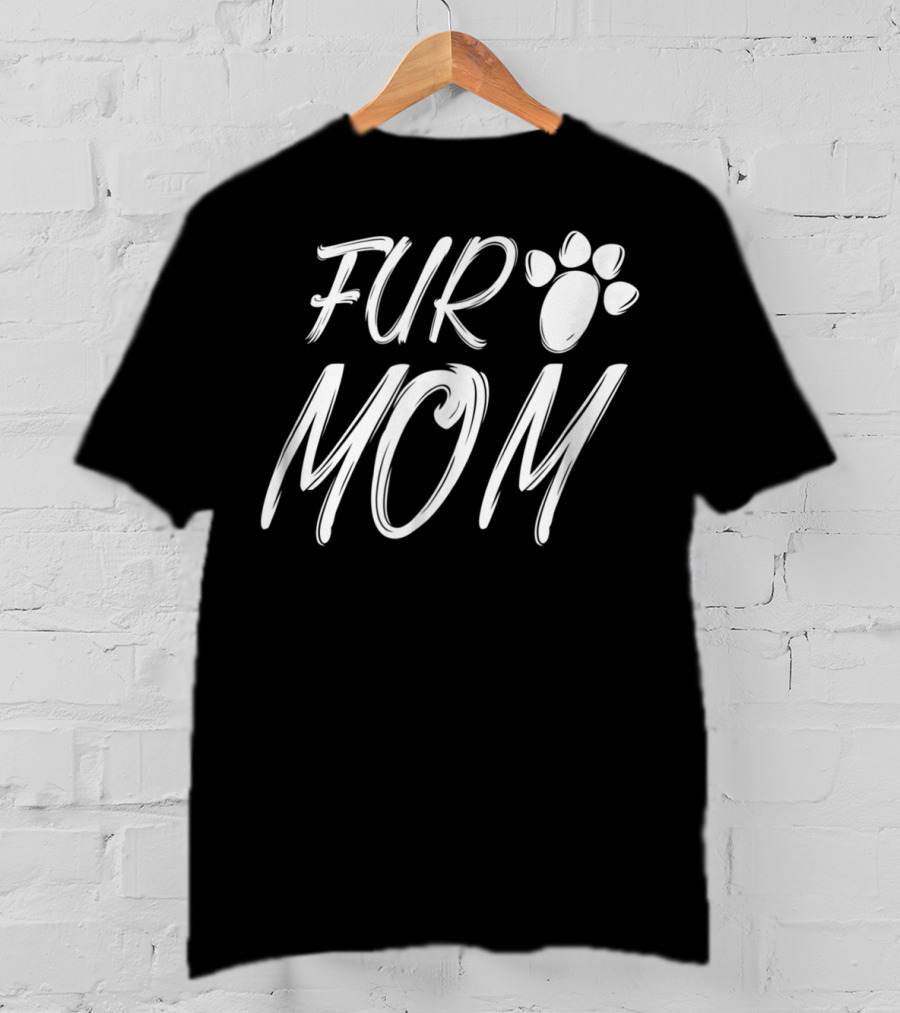 Fur Mom Animal Lover Paw Print Design Light39 T-Shirt