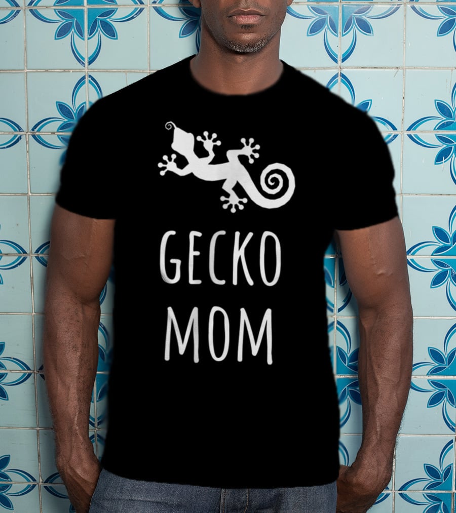 Gecko Mom Women Reptile Lizard Lover T-Shirt