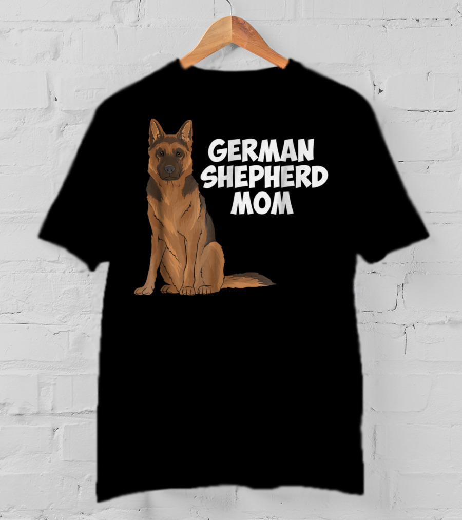 German Shepherd Mom Dog Lovers Birthday22 T-Shirt