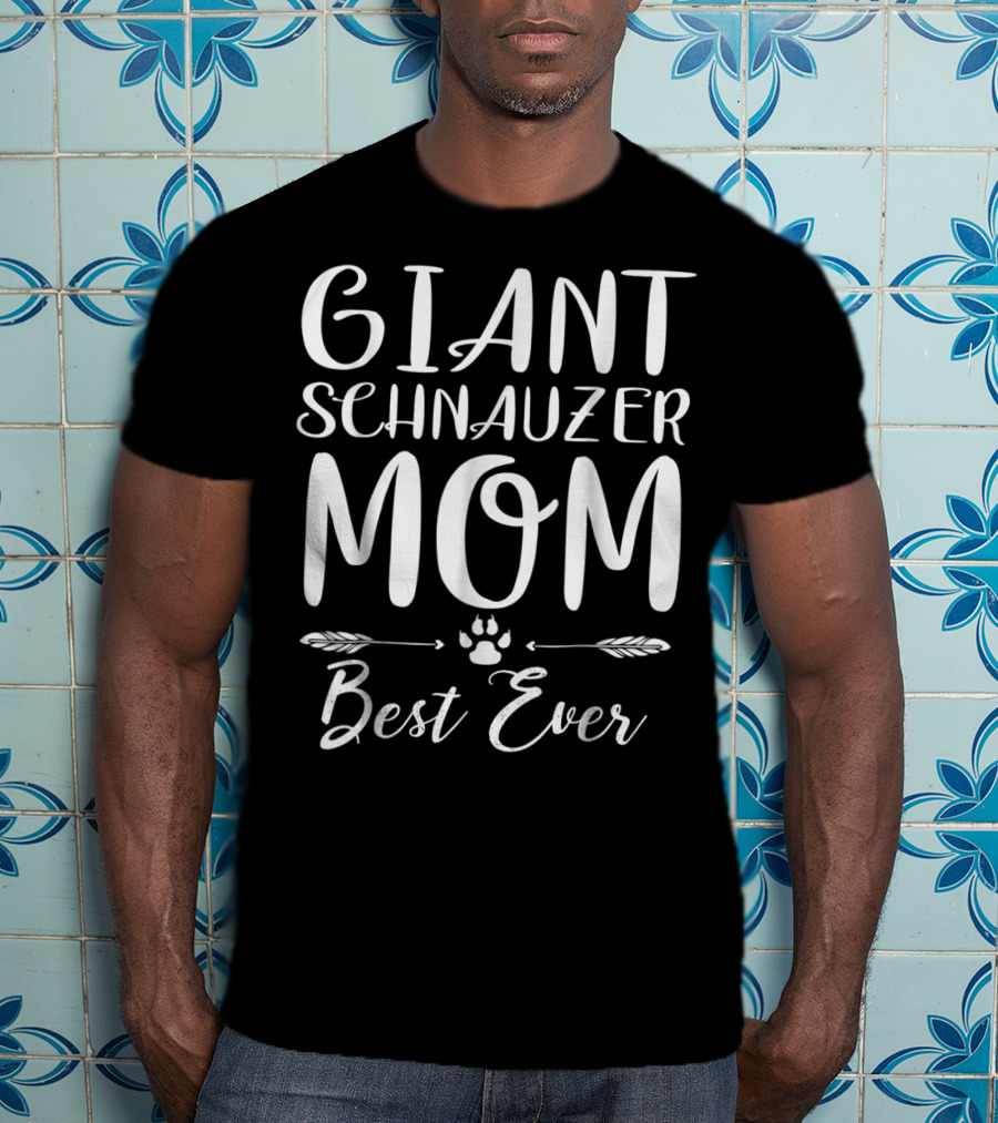Giant Schnauzer Mom Best Ever Paw Print Dog Lovers T-Shirt