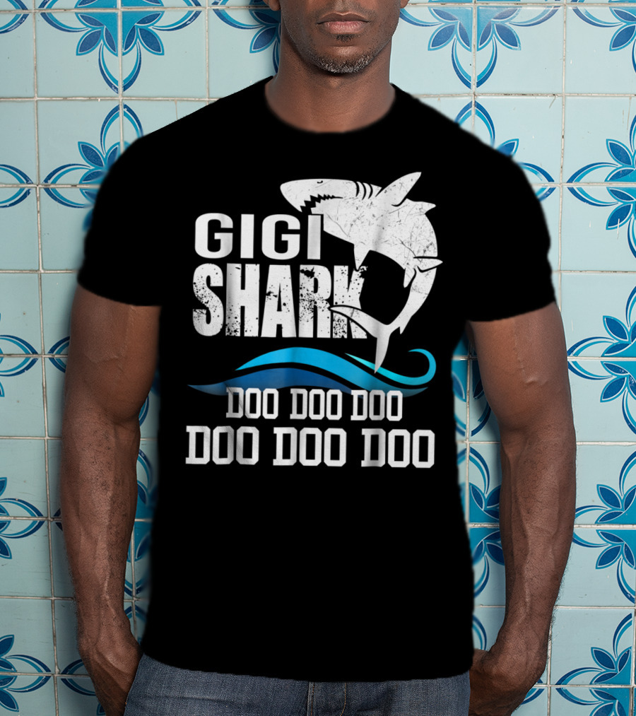 Gigi Shark Doo Doo Doo Mom Grandma Halloween Christmas67 T-Shirt