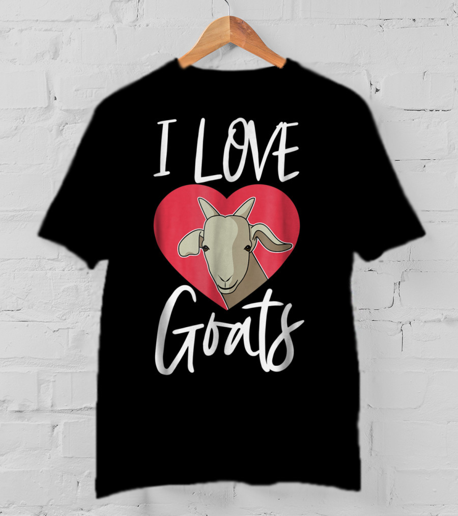 I Love Goats Heart Goat Mom Funny Farm Goat Lover Girls T-Shirt