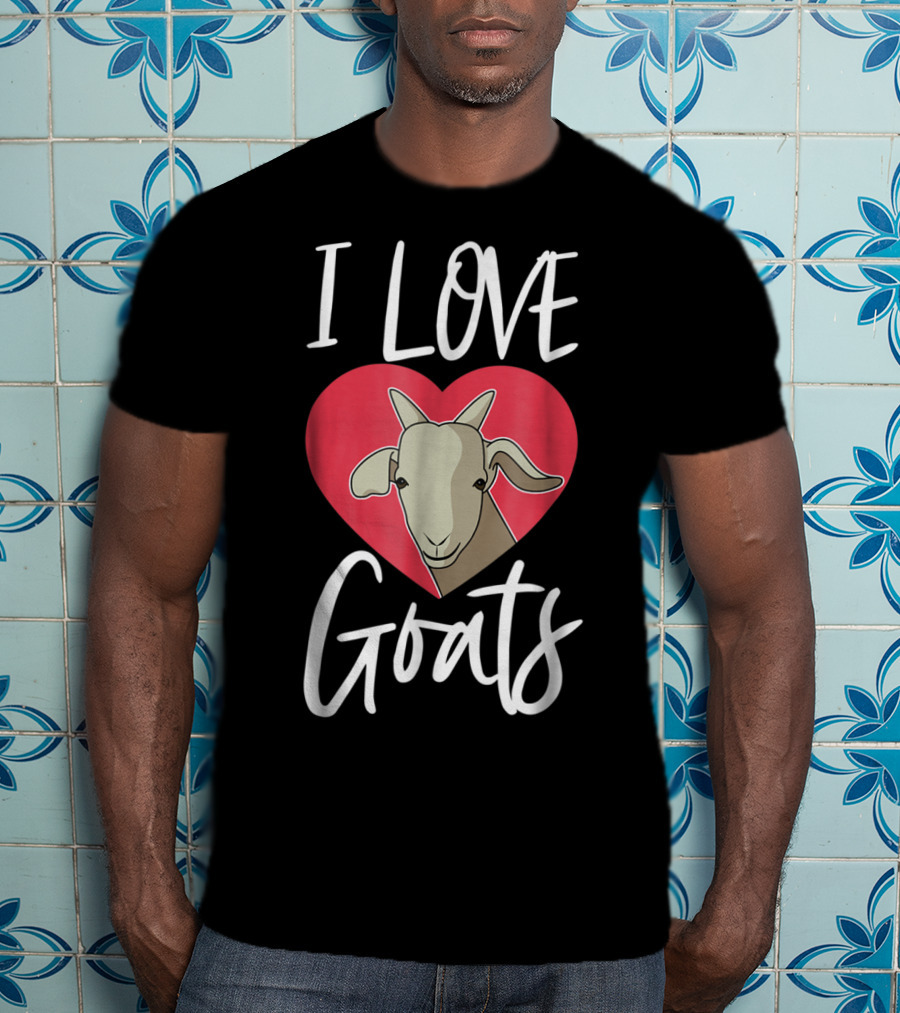 I Love Goats Heart Goat Mom Funny Farm Goat Lover Girls T-Shirt