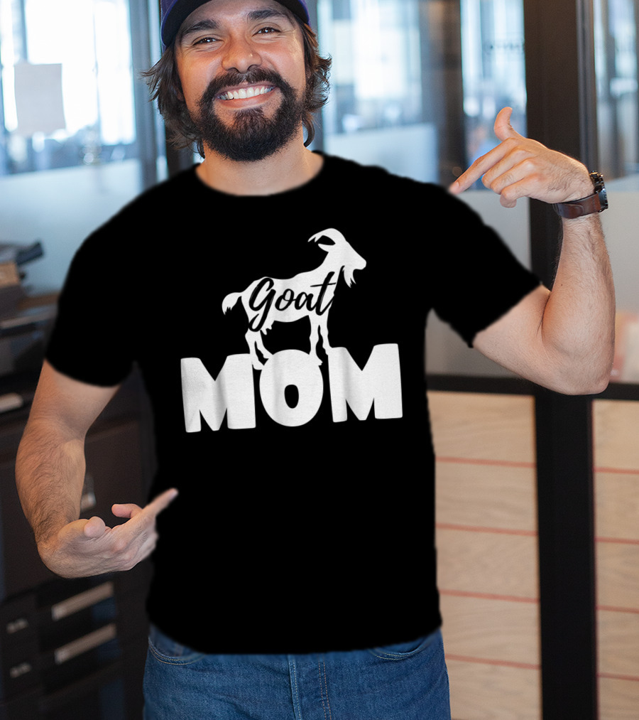 Goat Mom Funny Goat Lovers Farm Farmer 19 T-Shirt
