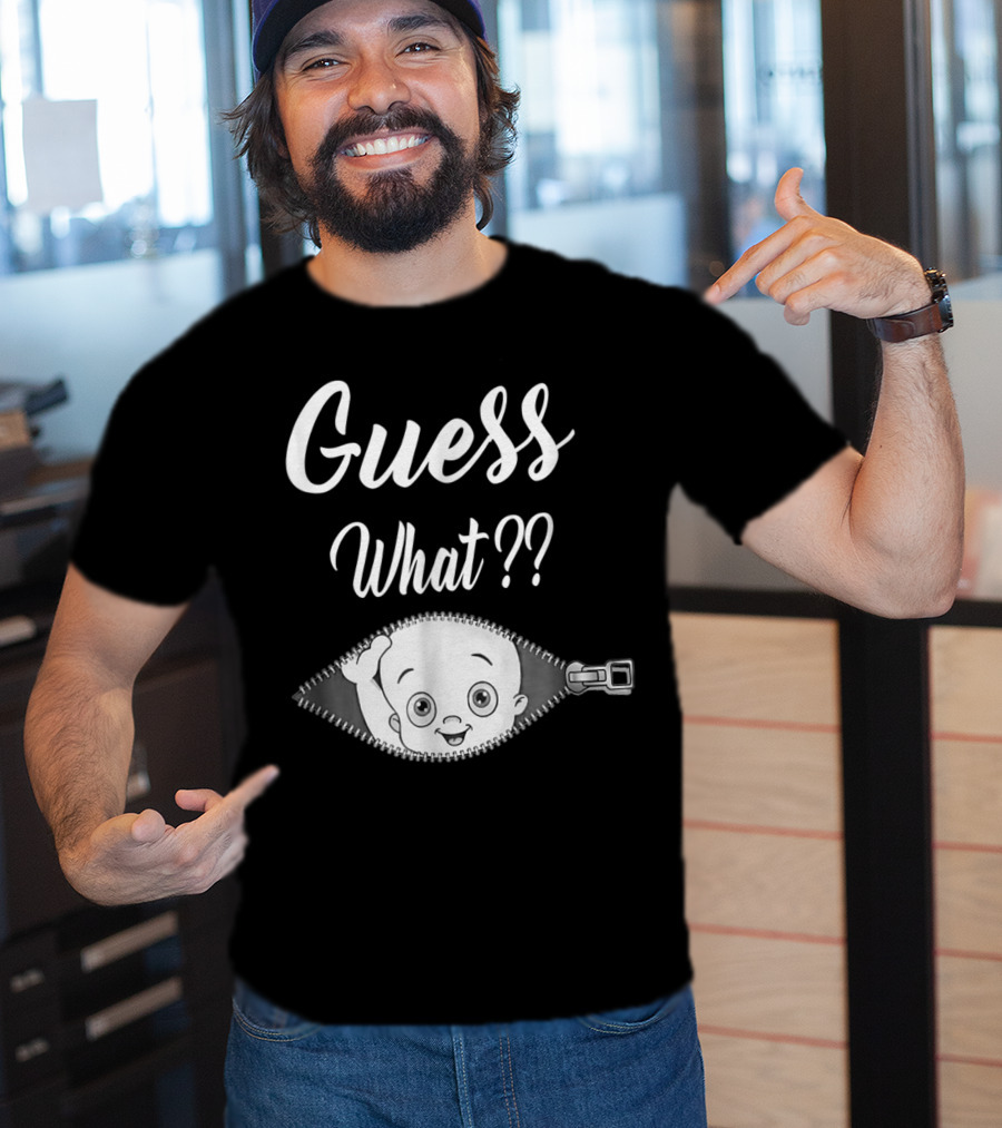 Guess What Pregnancy Announcement Expectant Mom Tee Zipper Baby Reveal T-Shirt