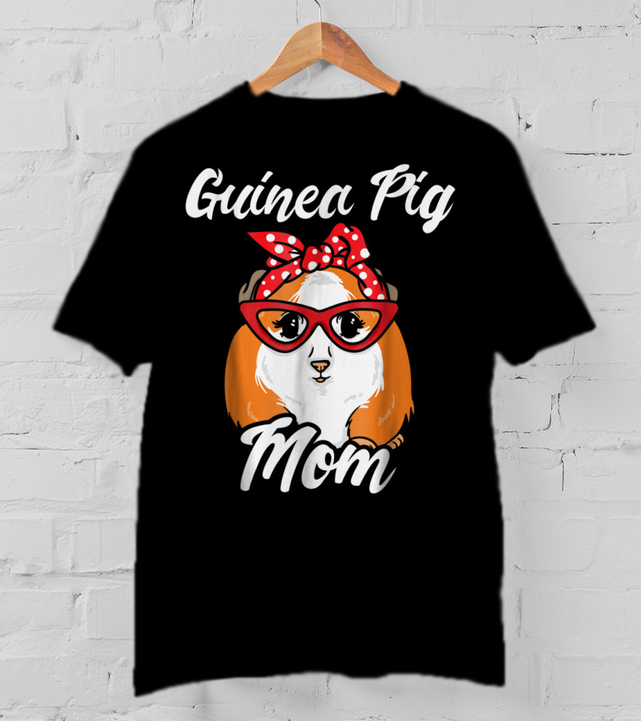 Guinea Pig Mom Mother Present Peruvian Pet Lover Gift T-Shirt