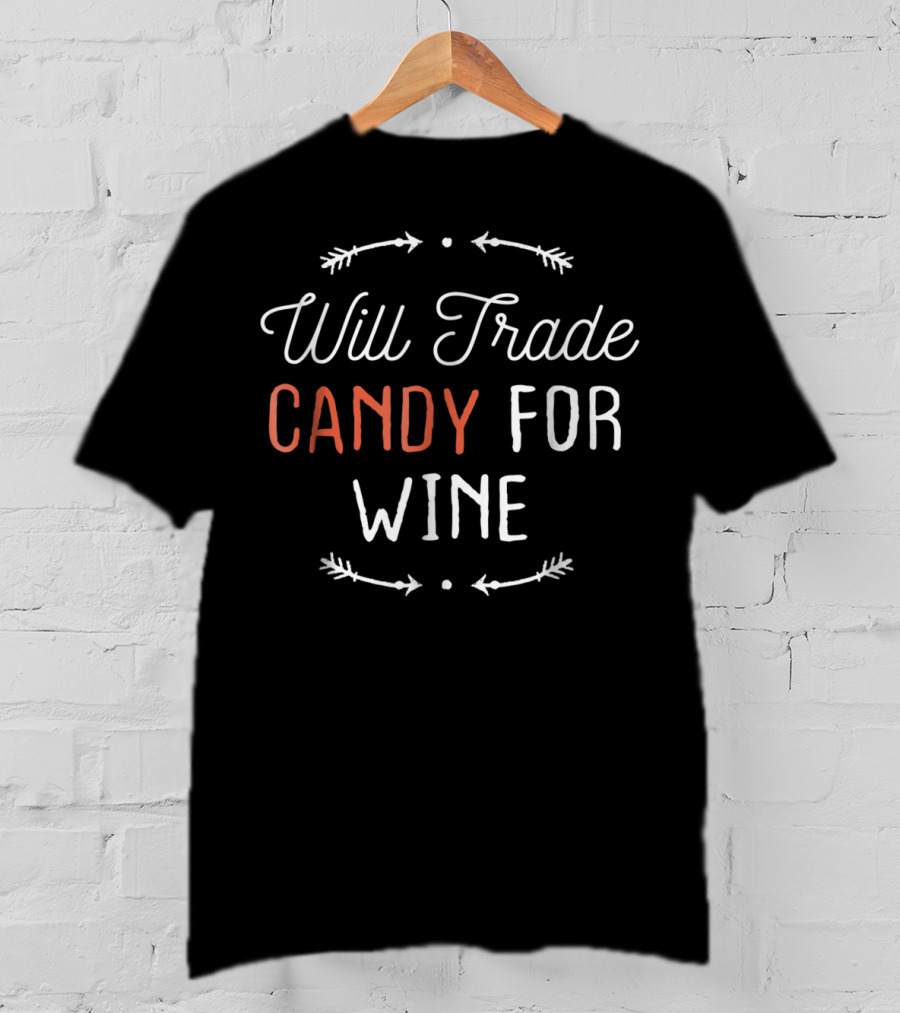 Halloween Mom Will Trade Candy For Wine Funny T-Shirt