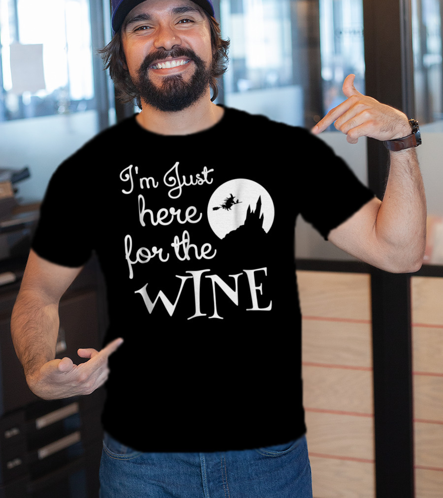 I'm Just Here For The Wine Halloween Funny Mom Tees Women Witches Moon T-Shirt