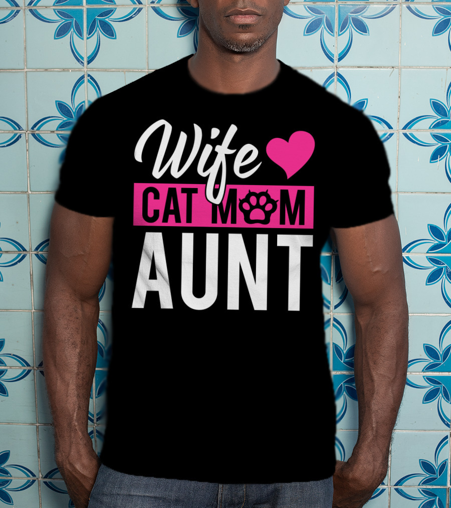 Wife Cat Mom Aunt Heart Paw T-Shirt