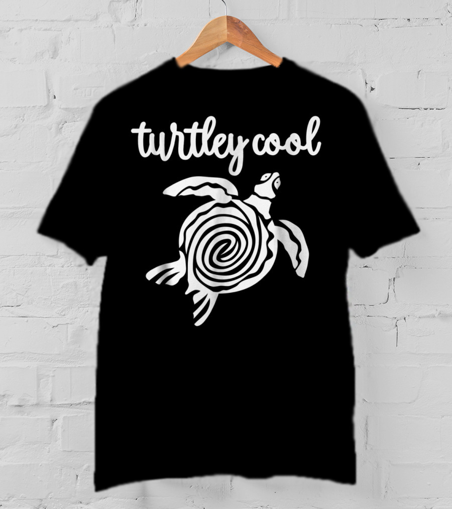 Turtley Cool World Ocean Sea Turtle For Cool Mom Dad51 T-Shirt