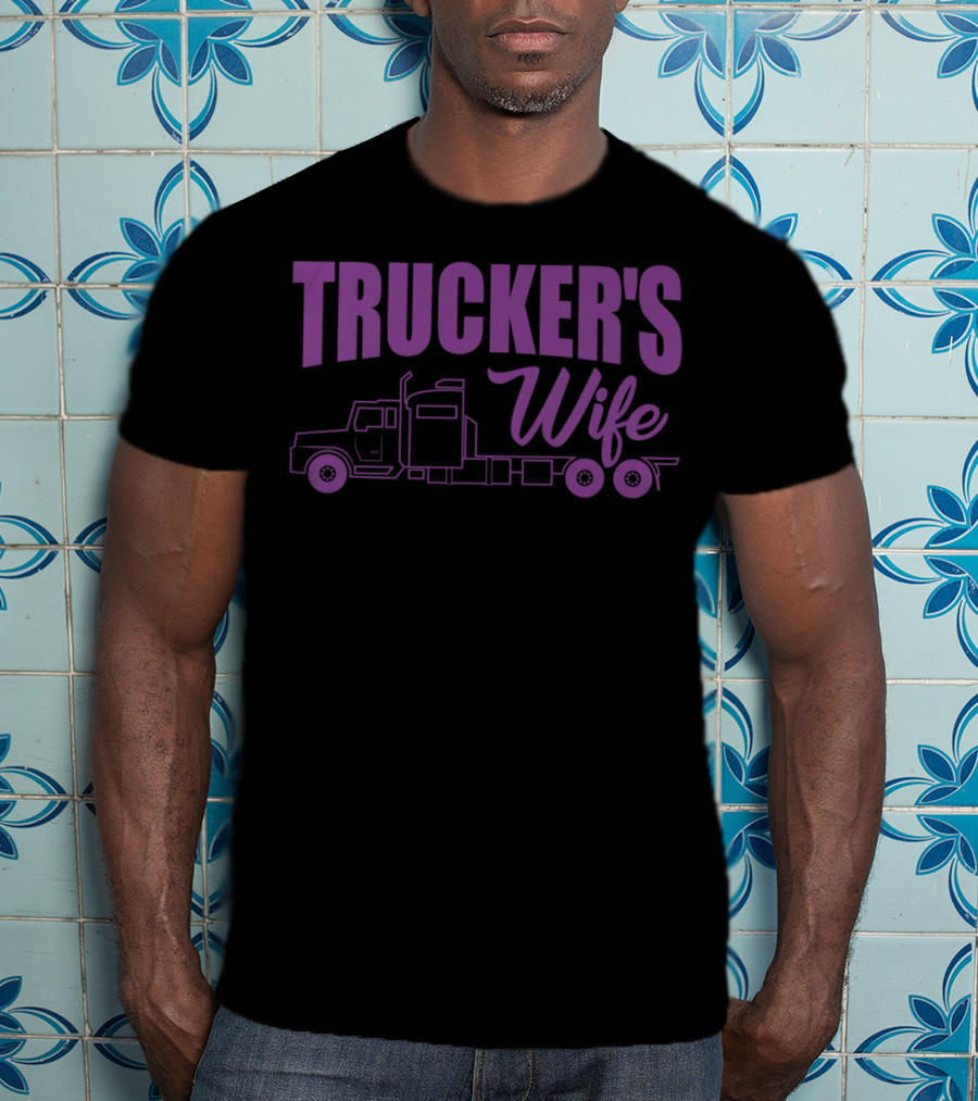 Trucker's Wife Nana Truck T-Shirt