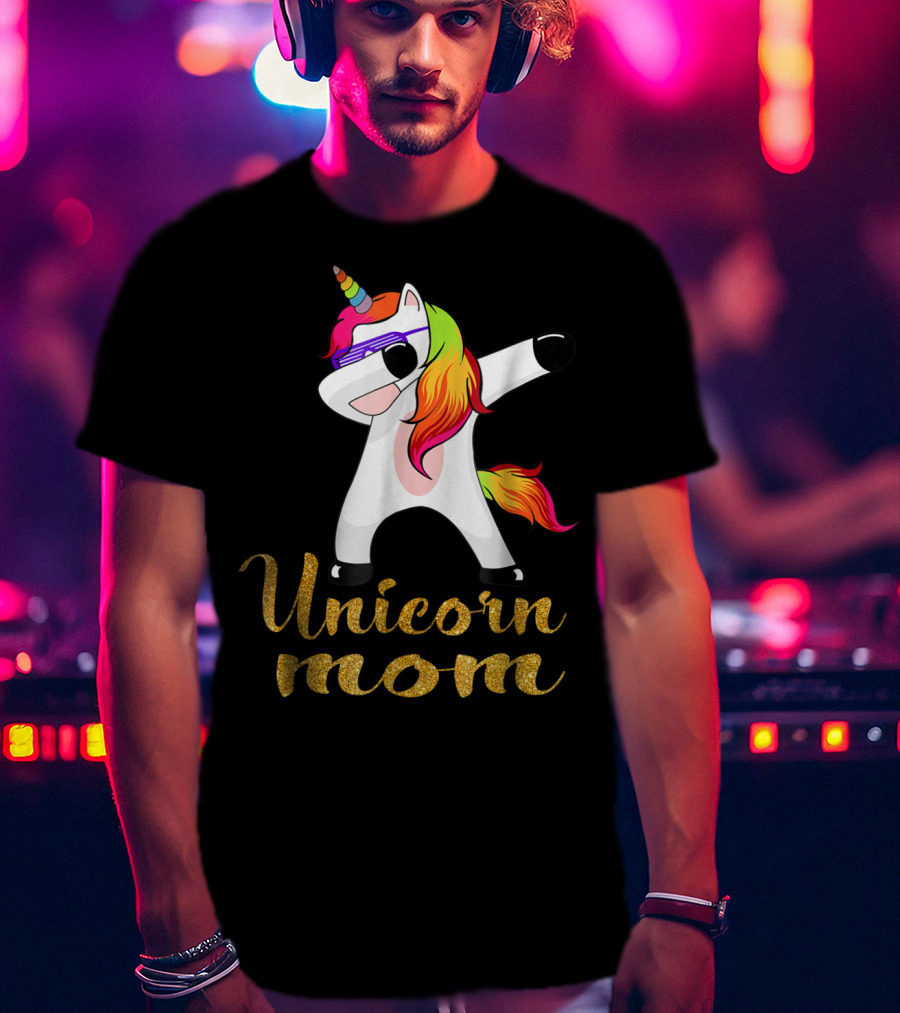 Unicorn Mom Glitter Text Rainbow Hair Dabbing Unicorn T-Shirt