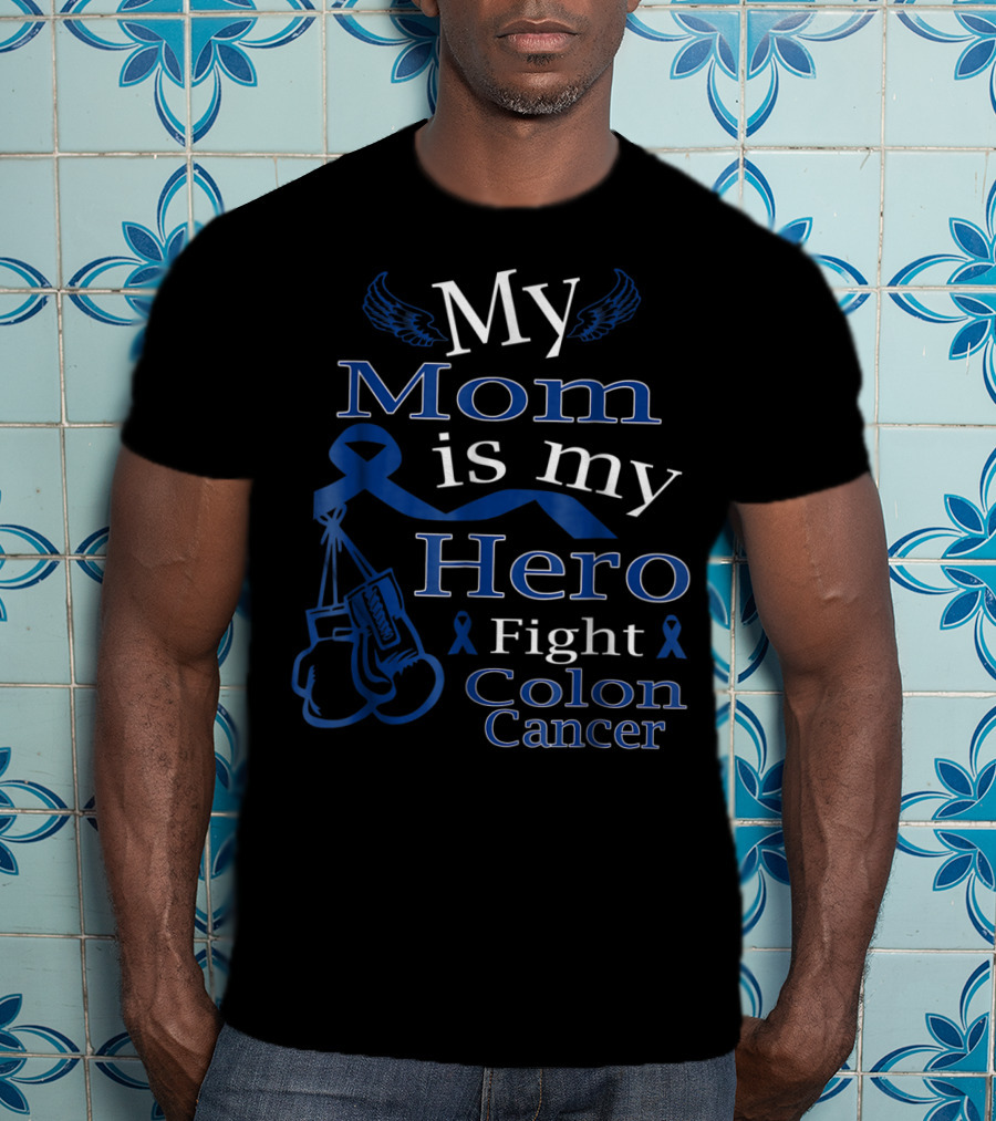 My Mom Is My Hero Fight Colon Cancer Blue Ribbon Boxing Gloves T-Shirt